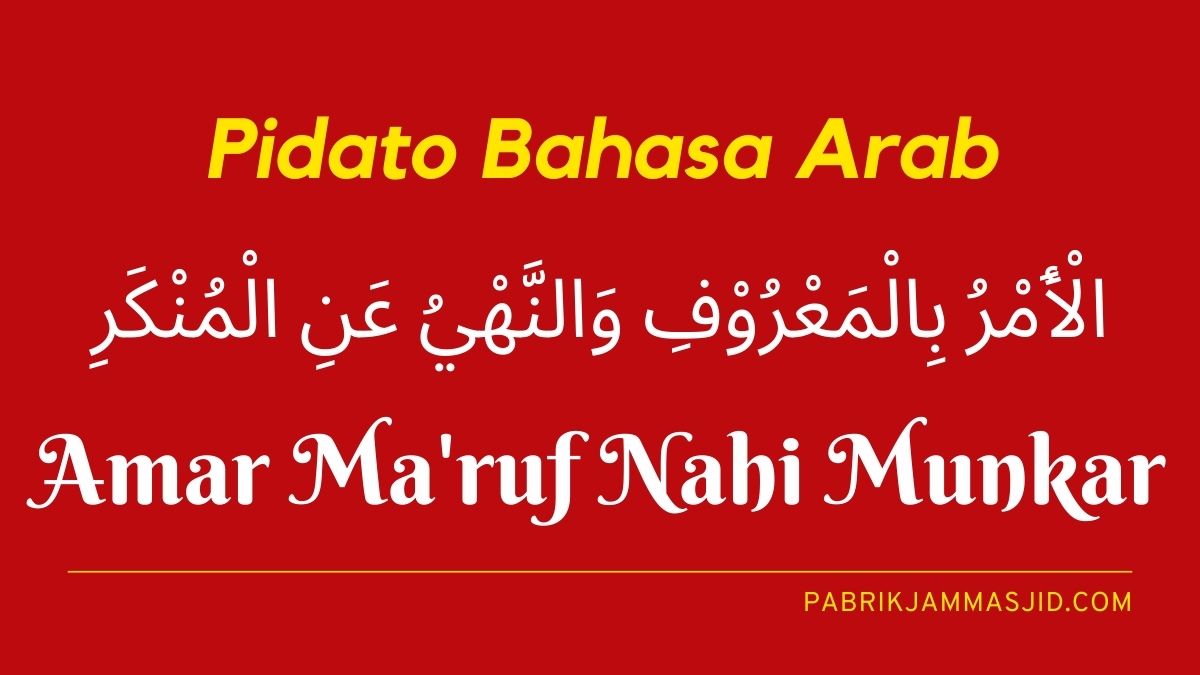 Pidato Bahasa Arab Tentang Amar Makruf Nahi Munkar & Artinya