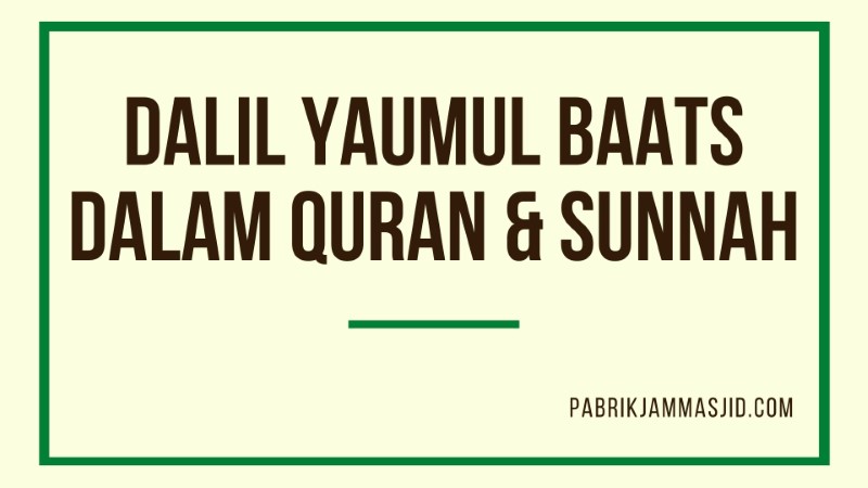 Artinya Yaumul Baats (يوم البعث): Pengertian, Dalil Quran Sunnah ...